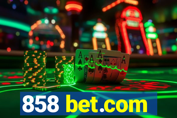 858 bet.com