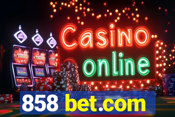 858 bet.com