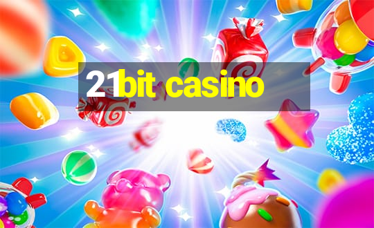 21bit casino