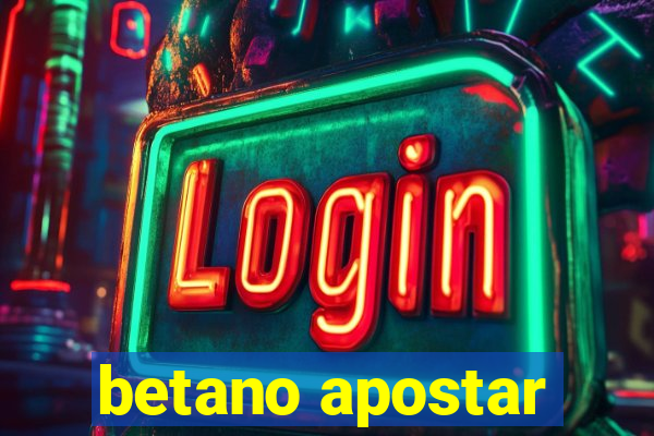 betano apostar