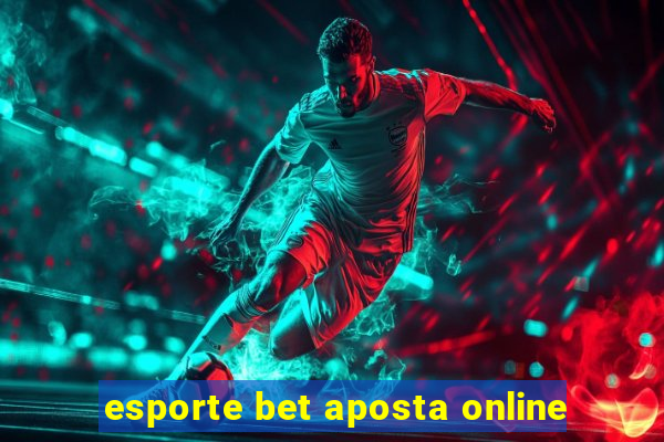 esporte bet aposta online