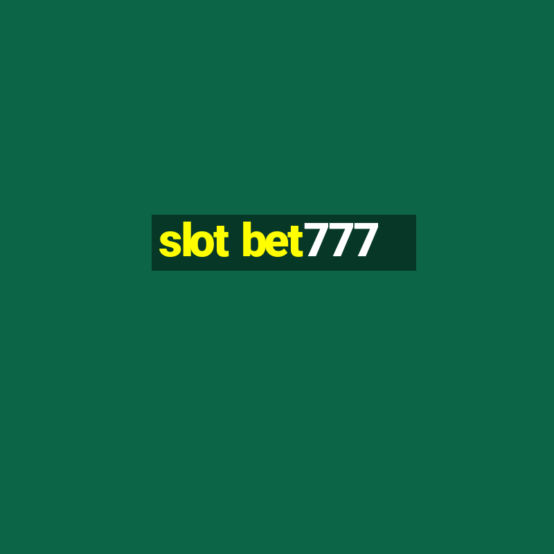 slot bet777