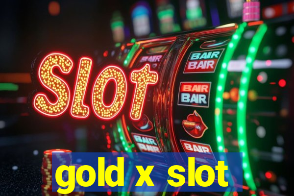 gold x slot