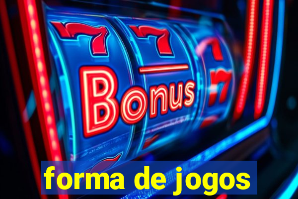 forma de jogos