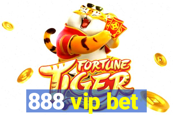 888 vip bet