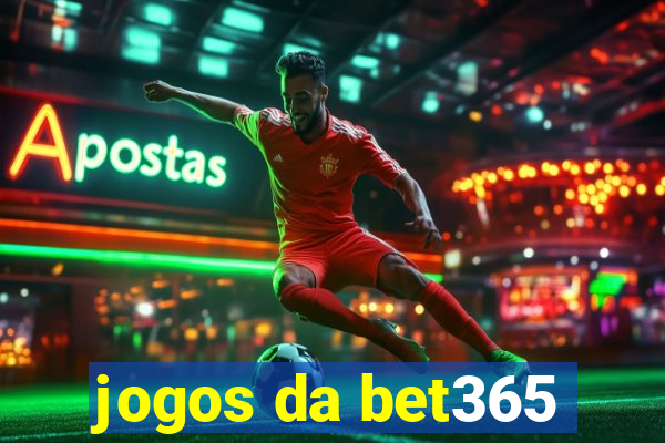 jogos da bet365