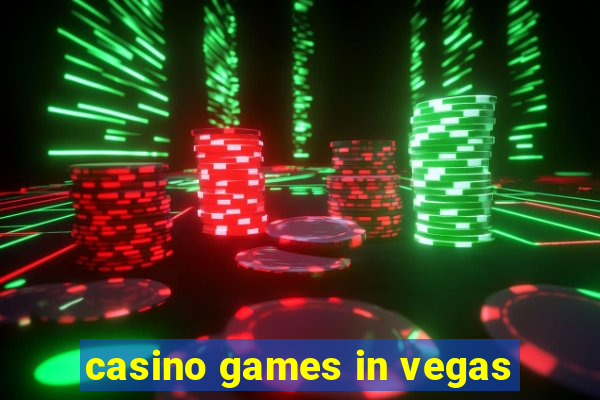 casino games in vegas