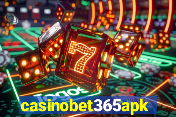 casinobet365apk