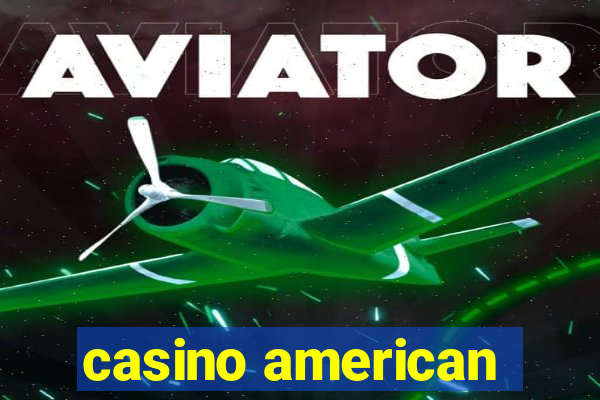 casino american