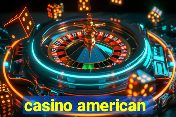 casino american