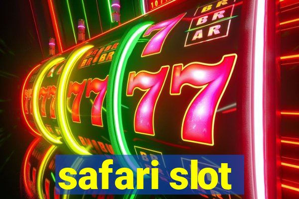 safari slot