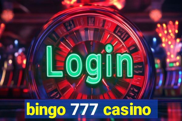 bingo 777 casino