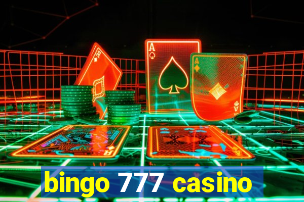 bingo 777 casino