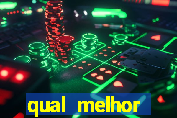 qual melhor plataforma para jogar