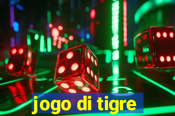 jogo di tigre