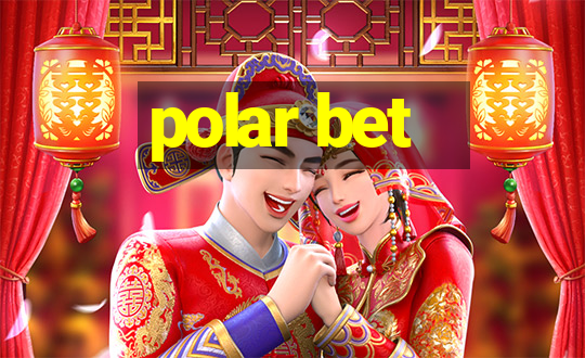 polar bet