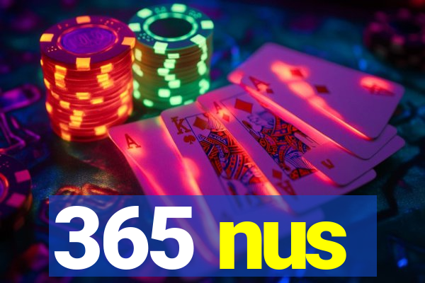 365 nus