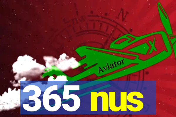 365 nus