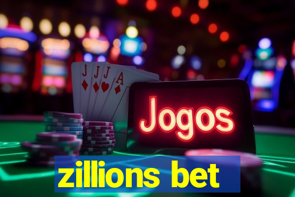 zillions bet