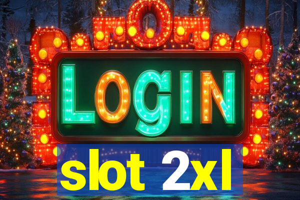 slot 2xl