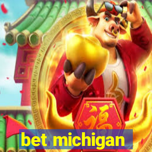 bet michigan