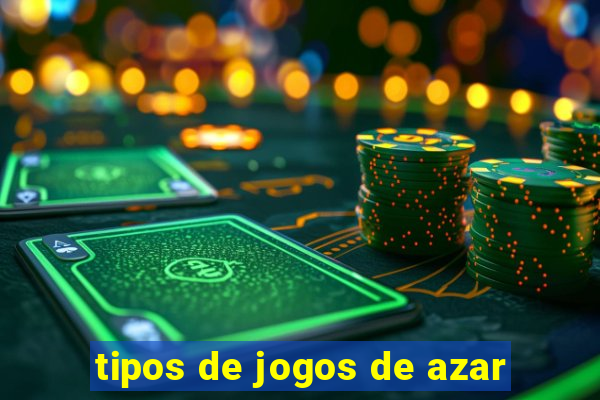 tipos de jogos de azar