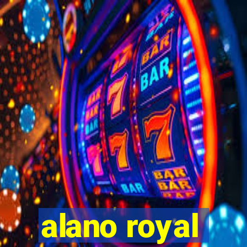 alano royal