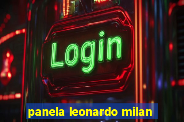 panela leonardo milan