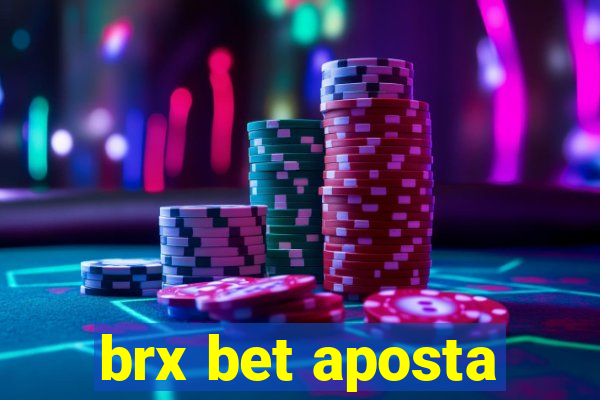 brx bet aposta