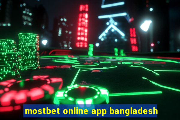 mostbet online app bangladesh