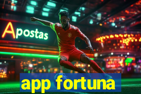 app fortuna