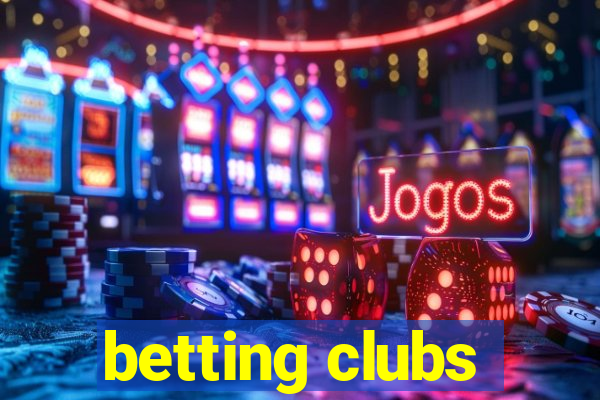 betting clubs