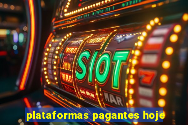 plataformas pagantes hoje