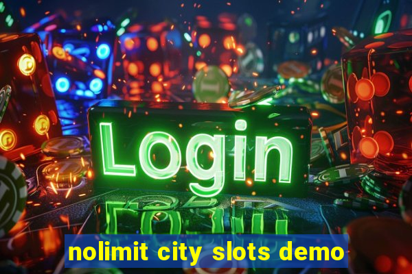 nolimit city slots demo