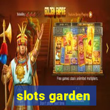 slots garden