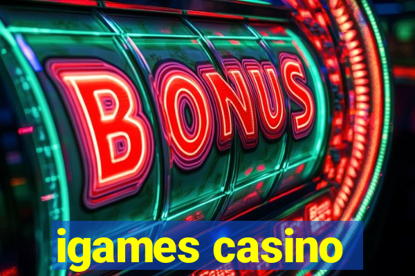 igames casino