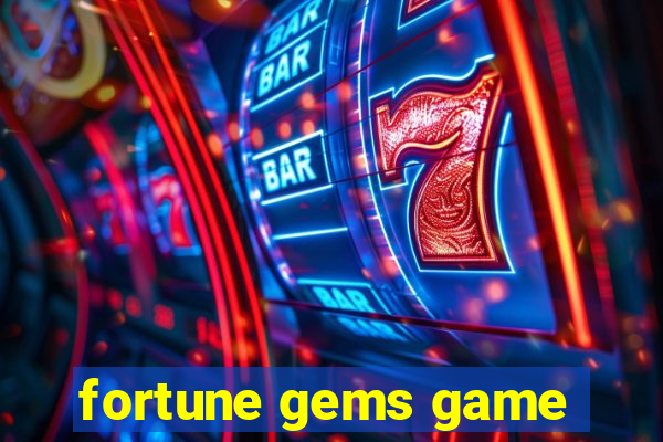 fortune gems game