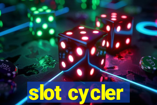 slot cycler