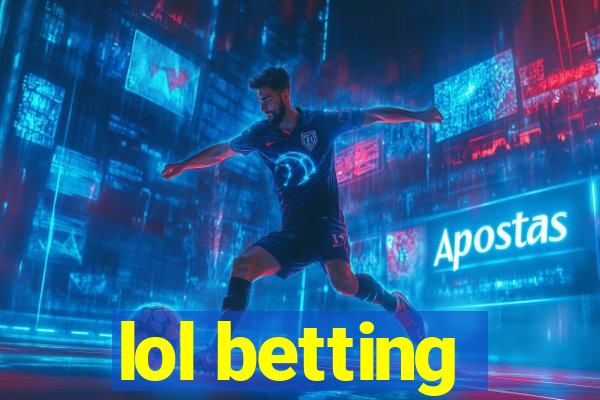 lol betting