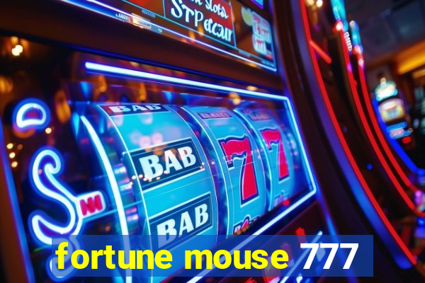 fortune mouse 777