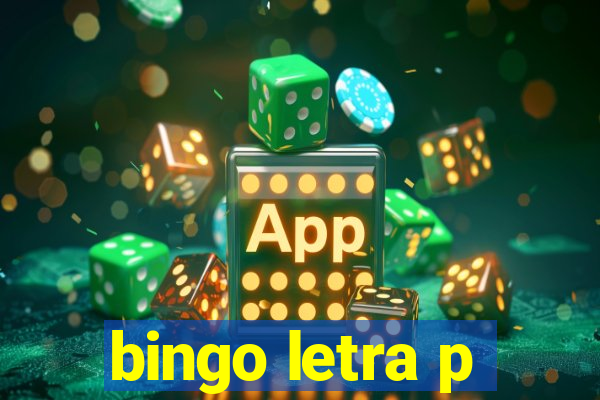 bingo letra p