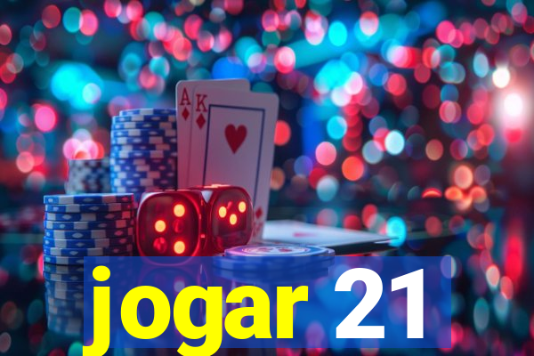 jogar 21