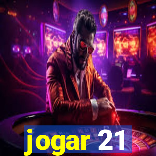 jogar 21