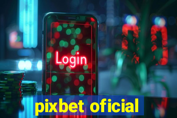 pixbet oficial