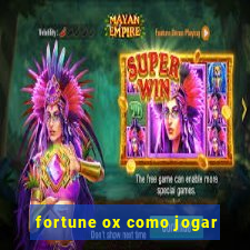 fortune ox como jogar