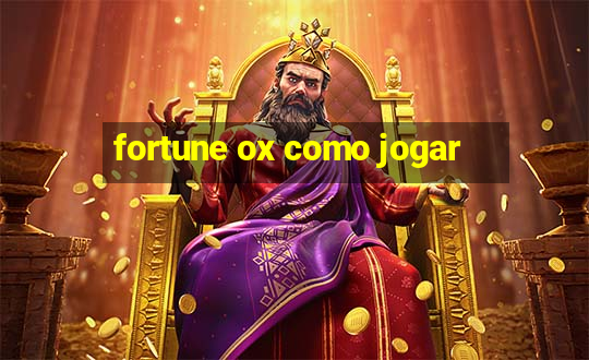 fortune ox como jogar