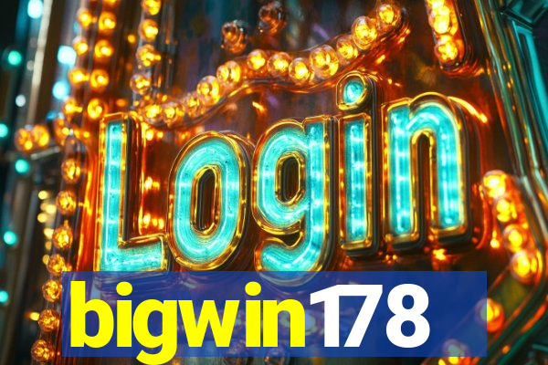 bigwin178