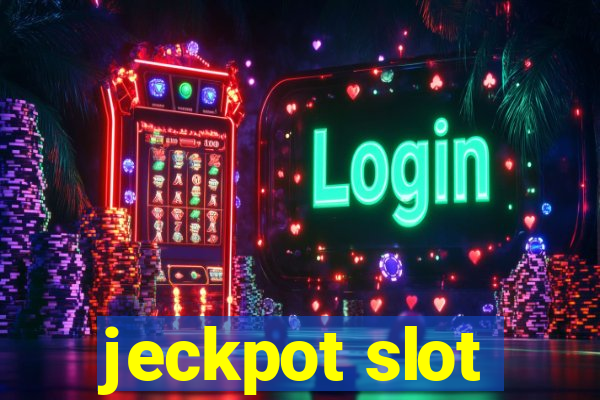 jeckpot slot