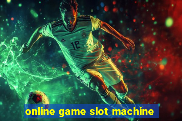 online game slot machine