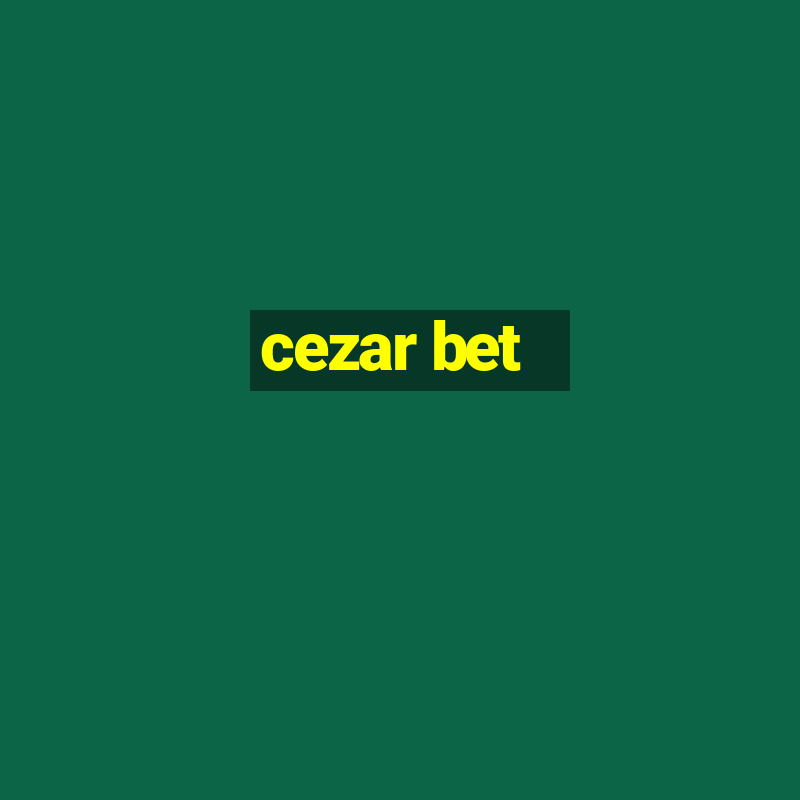 cezar bet